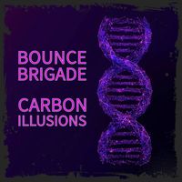 Bounce Brigade - Carbon Illusions