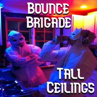 Bounce Brigade - Tall Ceilings
