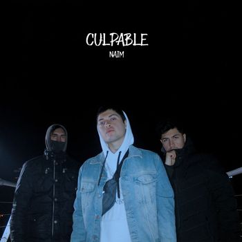 Naim - Culpable
