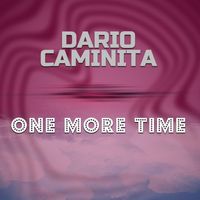 Dario Caminita - One More Time
