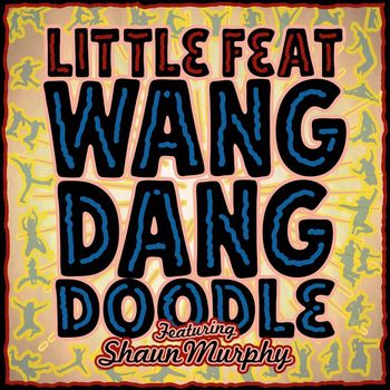 Little Feat - Wang Dang Doodle