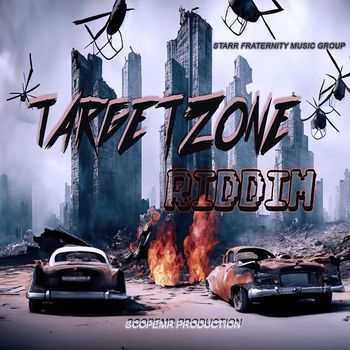 Various Artists - Target Zone Riddim (Explicit)