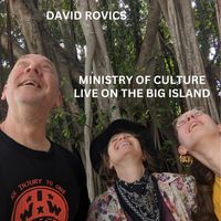 David Rovics - Ministry of Culture: Live on the Big Island (Explicit)