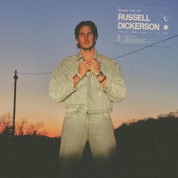 Russell Dickerson - Bones The EP
