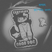 Marr - Better Days