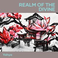 Yahya - Realm Of The Divine