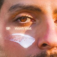 GP - Won't Wait
