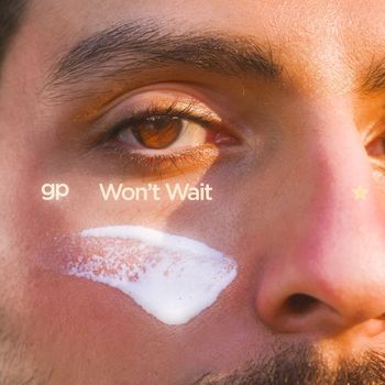 GP - Won't Wait