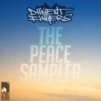 Diligent Fingers - The Peace Sampler (Explicit)