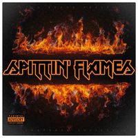 Keylo - SPITTIN' FLAMES (Explicit)