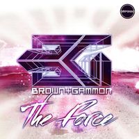 Brown and Gammon - The Force