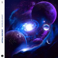 Astral Descent - Worlds Apart