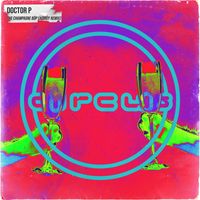 Doctor P - The Champagne Böp (Audigy Remix)