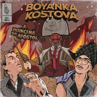 Boyanka Kostova - A Quincena do Apóstol
