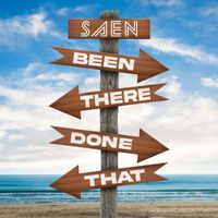 SAEN - Been There Done That (Explicit)