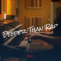 D.C. - Deeper Than Rap (Explicit)
