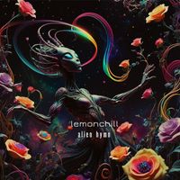 Lemonchill - Alien Hymn