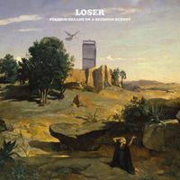 LOSER - Stadium Dreams On A Bedroom Budget (Explicit)