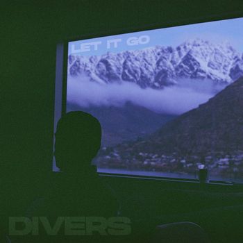 Divers - Let It Go