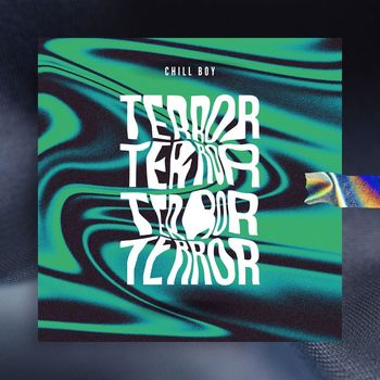 Chill Boy - Terror