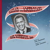 Paul Robeson - Ballad for Americans (2024 Remastered Version)