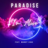 Paradise - I'm Alive