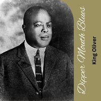 King Oliver - Dipper Mouth Blues