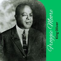 King Oliver - Froggie Moore