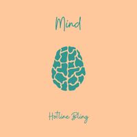 Mind - Hotline Bling