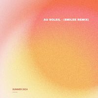 Smilee - Au Soleil (Smilee Remix)