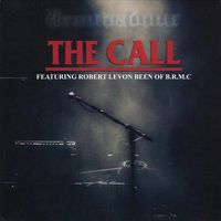 The Call - A Tribute To Michael Been (Live / Deluxe)