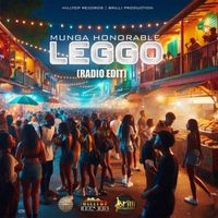 Munga Honorable - Leggo (Radio Edit)