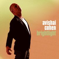 Avishai Cohen - Brightlight