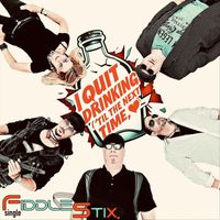 Fiddlestix - I QUIT DRINKING ('Til The Next Time)
