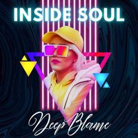 Inside Soul - Deep Blame