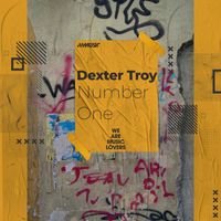 Dexter Troy - Number One (Original Mix)
