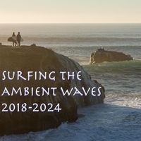 Mad Science Lab - Surfing the Ambient Waves 2018-2024