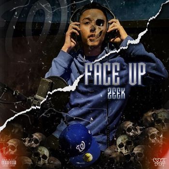 Zeek - Face Up (Explicit)