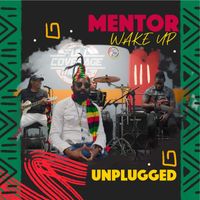Mentor - Wake Up (Live)