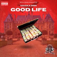 Macka Don - Good Life