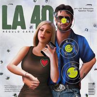 Régulo Caro - LA 40 (Explicit)
