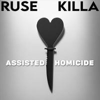 Ruse - Assisted Homicide (feat. Killa)