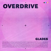 Glades - Overdrive