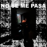 Saw - No Se Me Pasa