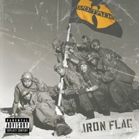 Wu-Tang Clan - Iron Flag (Explicit)