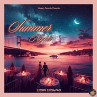 Ersin Ersavas - Summer Nights