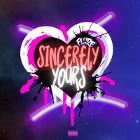 FLARE - Sincerely Yours (Explicit)