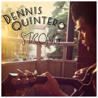 Dennis Quintero - STRONG