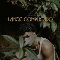 Duny - Lance Complicado