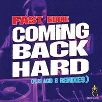 Fast Eddie - Coming Back Hard (Explicit)